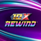 10x Rewind Slot