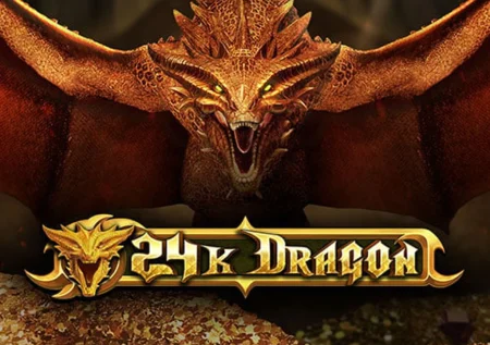 24K Dragon Slot