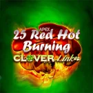 25 Red Hot Burning Clover Link Slot