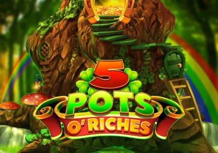 5 Pots O’Riches Slot