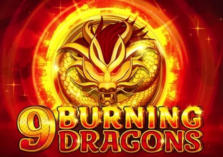 9 Burning Dragons Slot