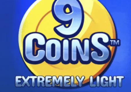 9 Coins Extremely Light Slot