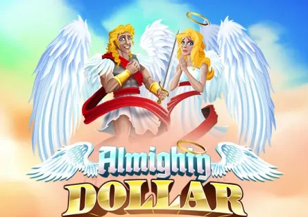 Almighty Dollar Slot