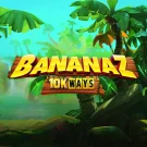 Bananaz 10K Ways Slot