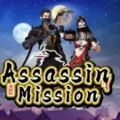 Assassin Mission Slot