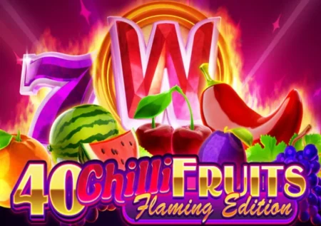 40 Chilli Fruits Slot