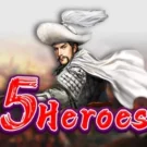 5 Heroes Slot