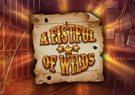 A Fistful of Wilds Slots