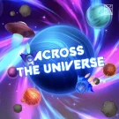 Across the Universe Slot