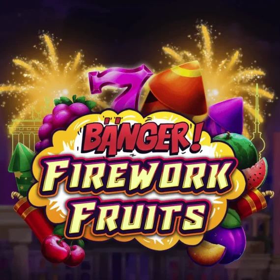 Banger! Firework Fruits Slot