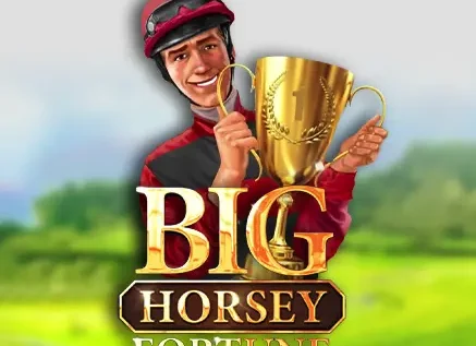 Big Horsey Fortune Slot