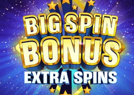 Big Spin Bonus Extra Spins Slot