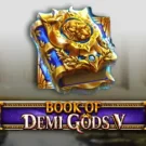 Book of Demi Gods V