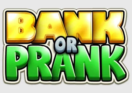 Bank or Prank Slot