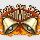 Bells on Fire: Rombo Slot