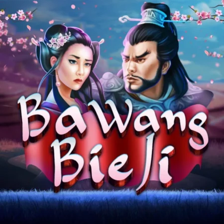 Ba Wang Bie Ji Slot