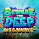 Beware The Deep Megaways Slot