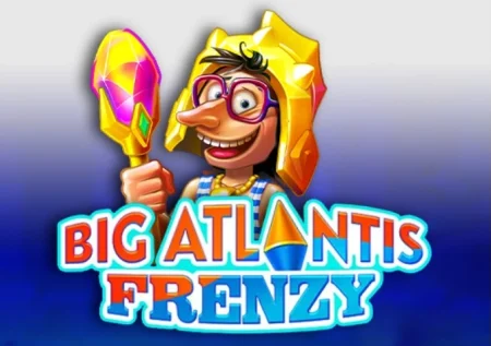 Big Atlantis Frenzy Slot