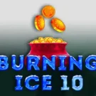 Burning Ice 10 Slot