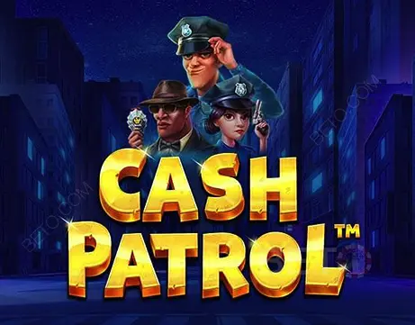 Cash Patrol Slot