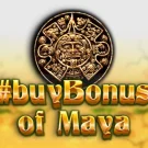 BuyBonus of Maya Slot