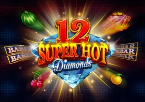 12 Super Hot Diamonds Free Demo Slot