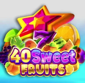 40 Sweet Fruits Slot Game