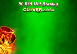 50 Red Hot Burning Clover Link Free Demo Slot