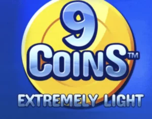 9 Coins Extremely Light Slot