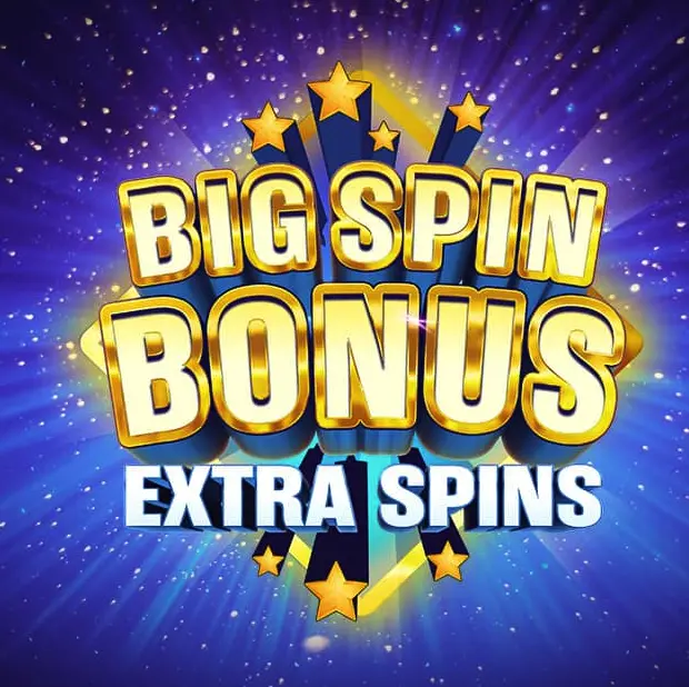 Big Spin Bonus Extra Spins Big Spin Bonus Extra Spins Slot