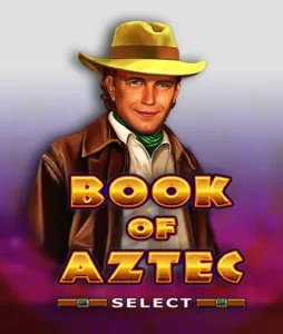 Book of Aztec Select Slot