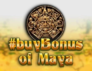 BuyBonus of Maya Slot