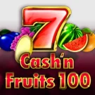 Cash’n Fruits 100 Hold & Win Slot