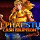 Cash Eruption Hephaestus Slot