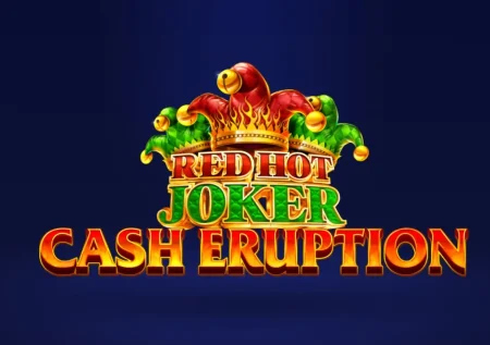 Cash Eruption Red Hot Joker Slot