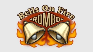 Bells on Fire: Rombo Slot