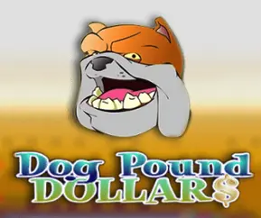 Dog Pound Dollars Slot