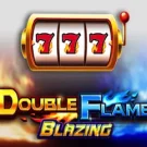 Double Flame Slot