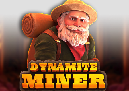 Dynamite Miner Slot