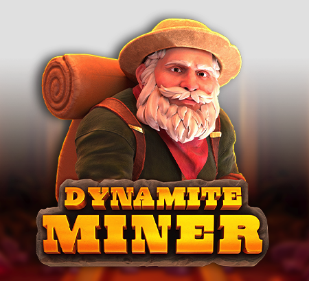 Dynamite Miner Slot