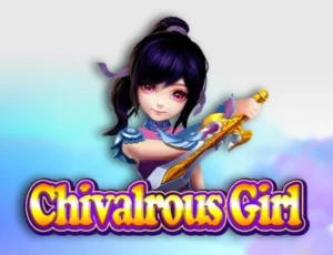 Chivalrous Girl Slot