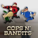 Cops N’ Bandits Slot