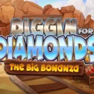 Diggin’ For Diamonds Slot