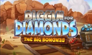 Diggin’ For Diamonds Slot