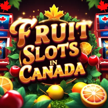 Fruit Slots in Canada