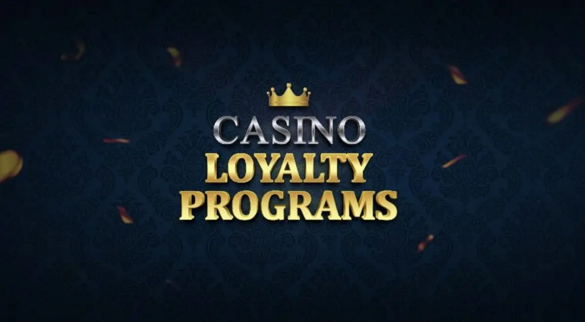 Casino Loyalty Programs