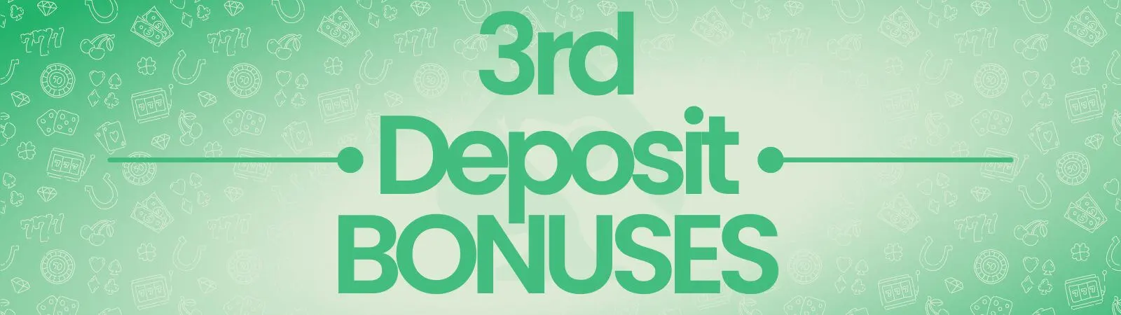 3rd deposit bonus